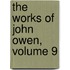 The Works Of John Owen, Volume 9