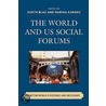 The World And U.S. Social Forums door Marina Karides