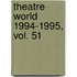 Theatre World 1994-1995, Vol. 51