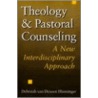 Theology And Pastoral Counseling door Deborah Van Deusen Hunsinger