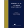 Theoretical Issues in Psychology door John R. Morss