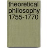 Theoretical Philosophy 1755-1770 door Kant Immanuel