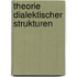 Theorie dialektischer Strukturen