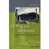 De Weg van het Woord by F. Noel