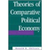 Theories Of Compar Polit Econ Pb door Ronald H. Chilcote
