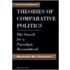 Theories of Comparative Politics