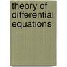 Theory Of Differential Equations door Andrew Russell Forsyth