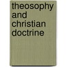 Theosophy And Christian Doctrine door William Kingsland