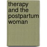 Therapy And The Postpartum Woman door Karen R. Kleiman