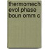 Thermomech Evol Phase Boun Omm C