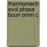 Thermomech Evol Phase Boun Omm C by Morton E. Gurtin