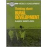 Thinking About Rural Development door Ralph Whitlock
