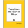 Thoughts On The Nature Of Things door Sir Francis Bacon