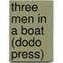 Three Men in a Boat (Dodo Press)