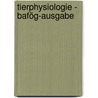 Tierphysiologie - Bafög-Ausgabe door Christopher D. Moyes