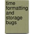 Time Formatting And Storage Bugs