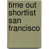 Time Out Shortlist San Francisco door Time Out