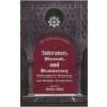 Tolerance, Dissent And Democracy by Moshe Z. Sokol