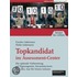 Topkandidat im Assessment-Center