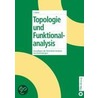 Topologie und Funktionalanalysis door Jürgen Heine