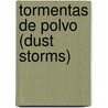 Tormentas de Polvo (Dust Storms) door Jim Mezzanotte