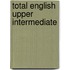 Total English Upper Intermediate