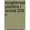 Toughened Plastics I Acsad 233 C by Unknown