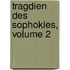 Tragdien Des Sophokles, Volume 2