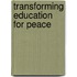 Transforming Education For Peace