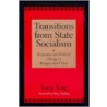 Transitions From State Socialism by Yanqi Tong