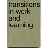 Transitions In Work And Learning door Subcommittee National Research Council