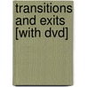 Transitions And Exits [with Dvd] by Ari Marcopoulos
