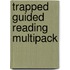 Trapped Guided Reading Multipack