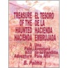 Treasure Of The Haunted Hacienda door B. Palma