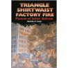 Triangle Shirtwaist Factory Fire door Michelle M. Houle