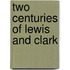 Two Centuries of Lewis and Clark