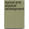 Typical and Atypical Development door Martin Herbert