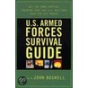 U.S. Armed Forces Survival Guide by John Boswell