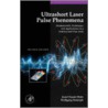 Ultrashort Laser Pulse Phenomena door Wolfgang Rudolph