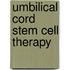 Umbilical Cord Stem Cell Therapy