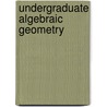 Undergraduate Algebraic Geometry door Reid Miles