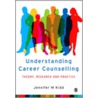 Understanding Career Counselling door Jenny Kidd