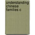 Understanding Chinese Families C