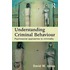 Understanding Criminal Behaviour