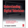 Understanding Digital Television door Lars-Ingemar Lundstrom