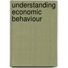 Understanding Economic Behaviour door Onbekend