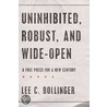Uninhibited Robust & Wide-open C by Lee C. Bollinger