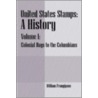 United States Stamps - A History door William Frangipane