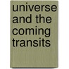 Universe and the Coming Transits door Richard Anthony Proctor