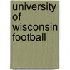 University of Wisconsin Football door Dave Anderson